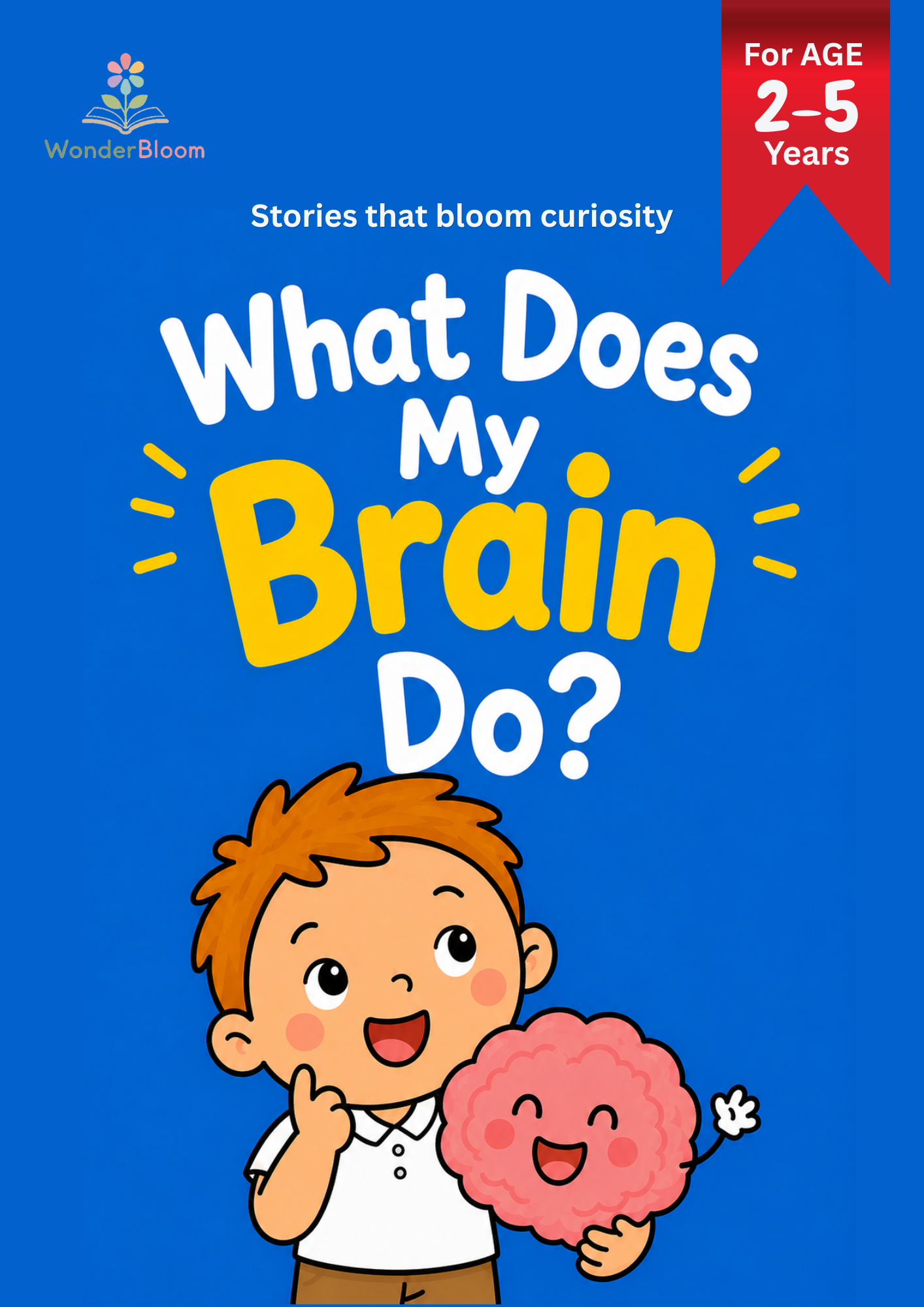 What Does My Brain Do? - Digital Picture Book